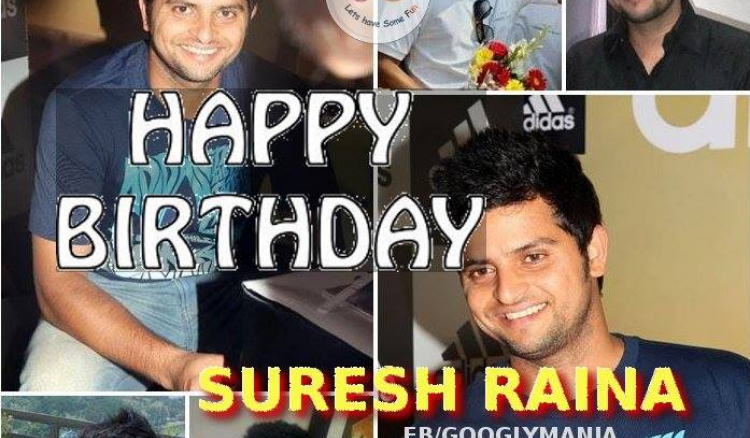 Happy B'thday Suresh Raina