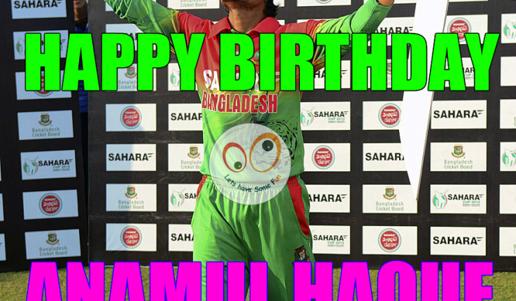 Happy Birthday Anamul Haque