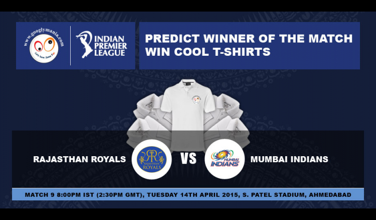 Predict Winner of The IPL 2015 9th match - Rajasthan Royals VS Mumbai Indians