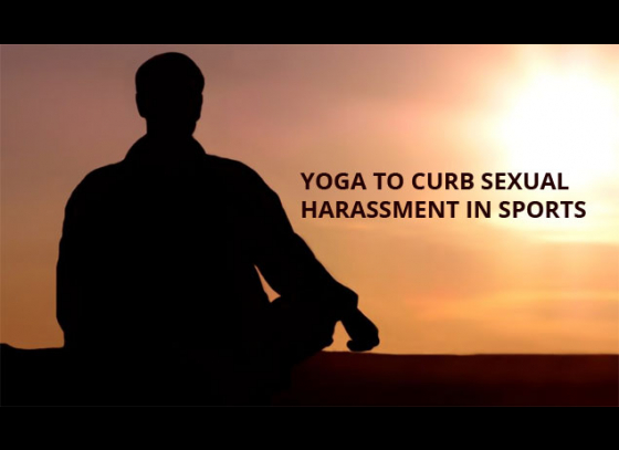 Yoga to curb sexual harassment in sports