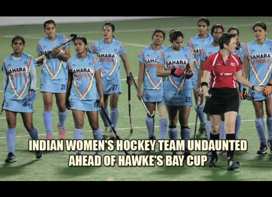 Indian women's hockey team undaunted ahead of Hawke's Bay Cup